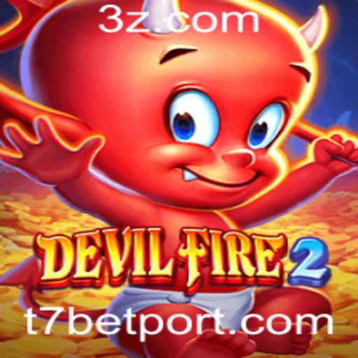DevilFire2: A Nova Sensação dos Jogos com t7 bet